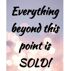 Only SOLD items from here...